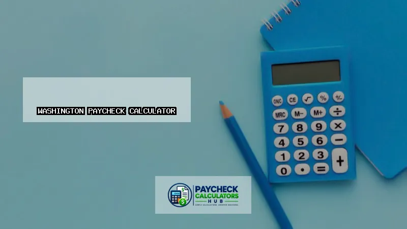 Washington Paycheck Calculator-fi